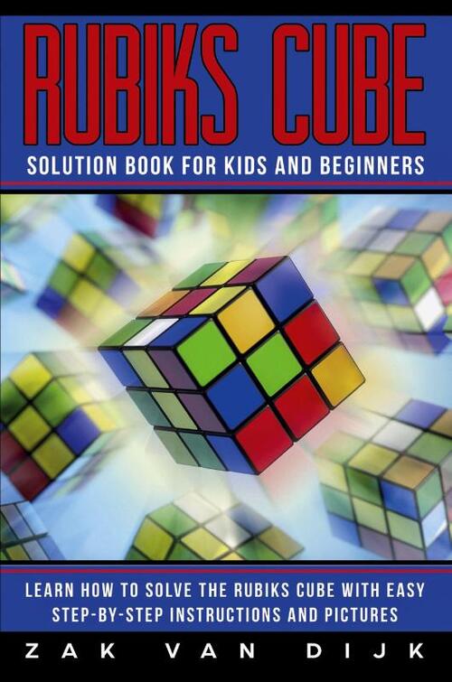 Rubiks Cube Solution Book for Kids and Beginners