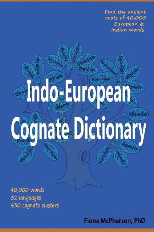 Indo-European Cognate Dictionary