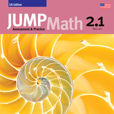 Jump Math AP Book 2.1: Us Edition