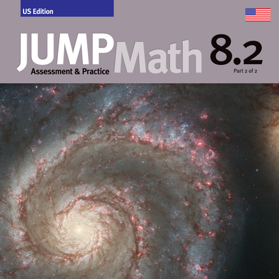 Jump Math AP Book 8.2: Us Edition