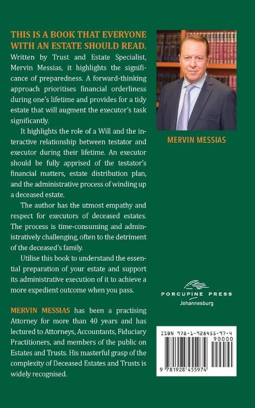 Deceased Estates. The Executor's Challenge for Everyone