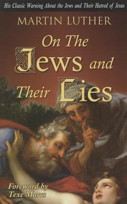 On The Jews & Their Lies
