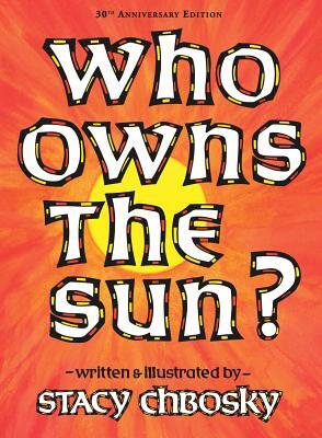 Who Owns The Sun Anniv/E 30/E