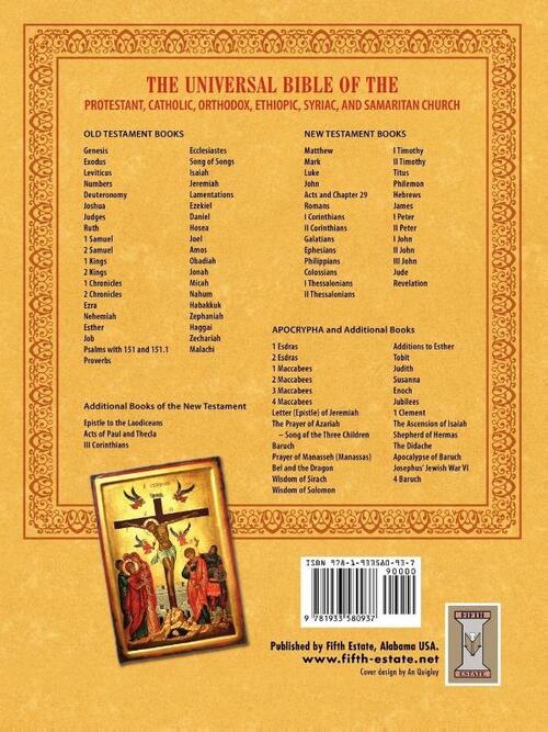 THE Universal Bible of the Protestant, Catholic, Orthodox, Ethiopic, Syriac, and Samaritan Church