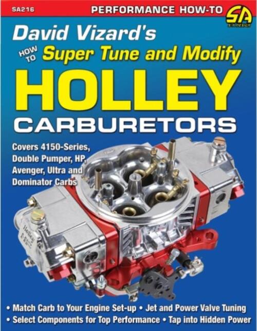 David Vizard's How to Supertune and Modify Holley Carburetors