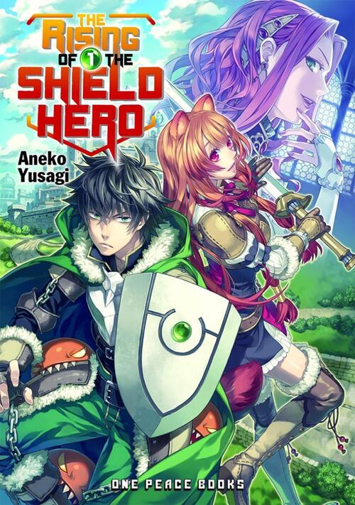 The Rising Of The Shield Hero Volume 01: Light Novel