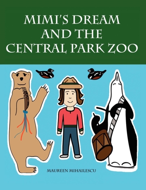 Mimi's Dream and the Central Park Zoo