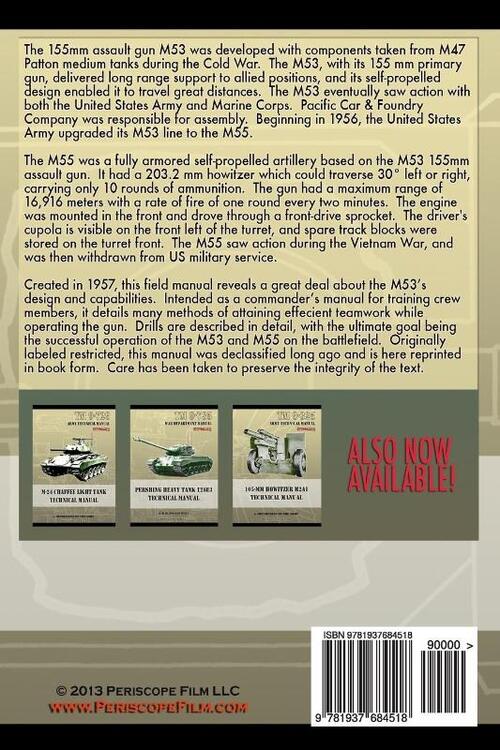 155-mm Assault Gun M53 and 8-inch Howitzer M55, Self Propelled Field Manual