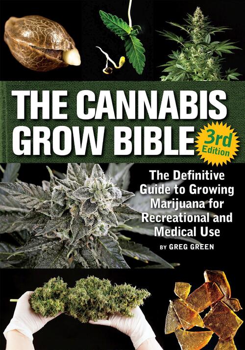 Cannabis Grow Bible 3/E