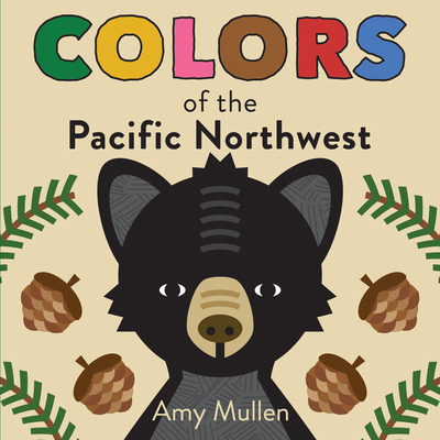 Colors Of The Pacific Northwes