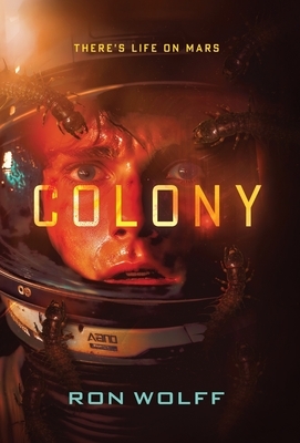 Colony: A High-Stakes YA Sci-Fi Survival Thriller