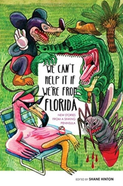 We Can't Help It If We're From Florida