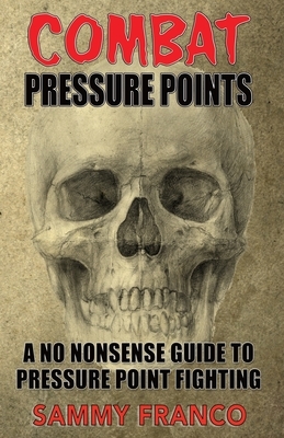 Combat Pressure Points