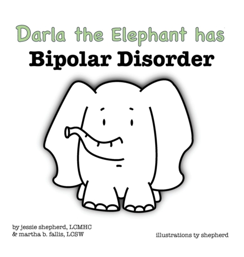 Darla the Elephant has Bipolar Disorder