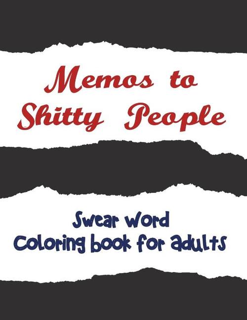 Memos to Shitty People