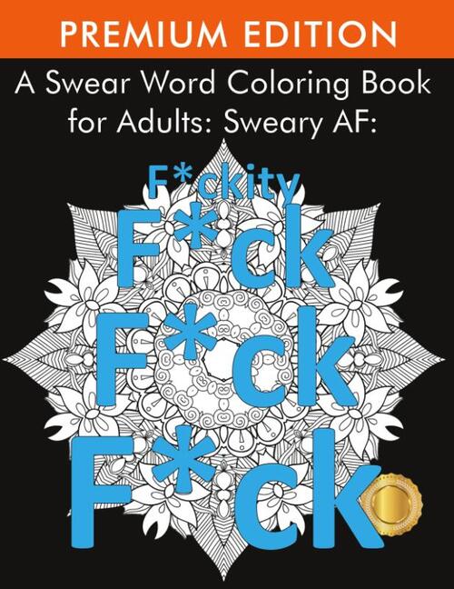 A Swear Word Coloring Book for Adults