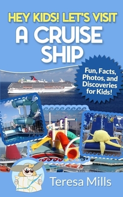 Hey Kids! Let's Visit a Cruise Ship