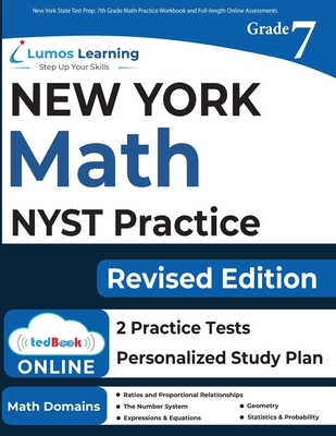 New York State Test Prep: 7th Grade Math Practice Workbook and Full-length Online Assessments: NYST Study Guide