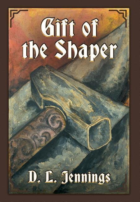 Gift of the Shaper, 1
