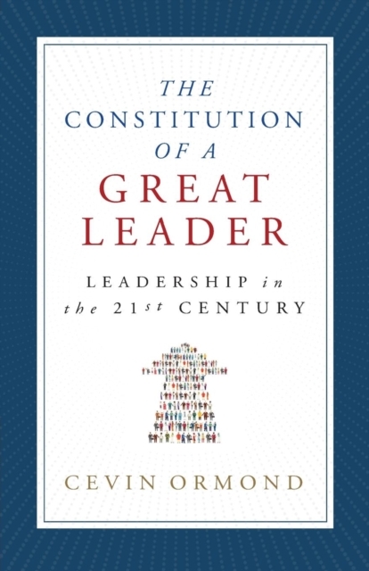 The Constitution of a Great Leader