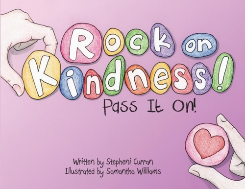 Rock On, Kindness! Pass It On!