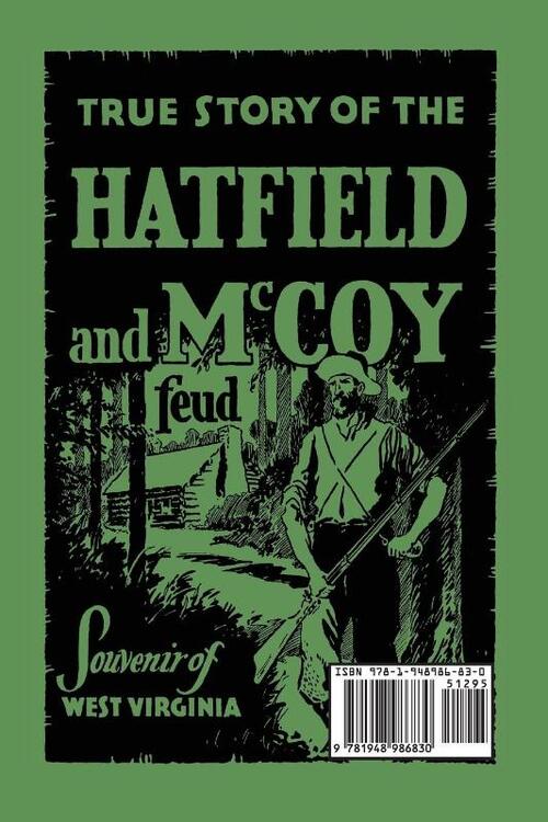 The True Story of the Hatfield and McCoy Feud