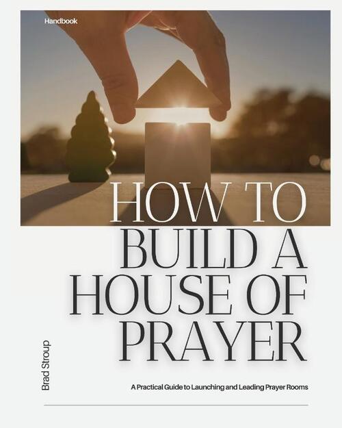 How to Build a House of Prayer