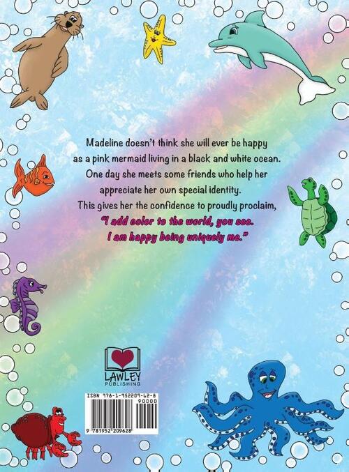 Madeline the Mermaid - Happy to be Colorfully Me!