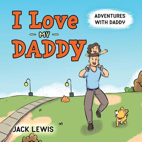 I Love My Daddy
