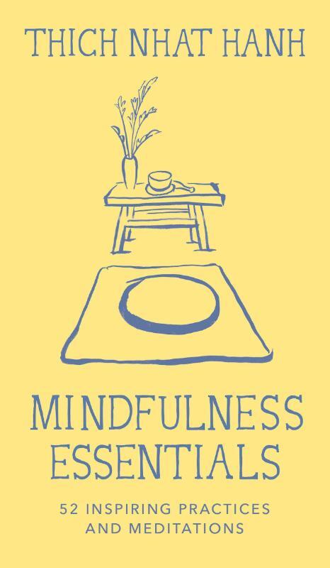 Hanh, T: Mindfulness Essentials Cards