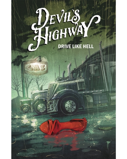 Devil's Highway Vol. 1