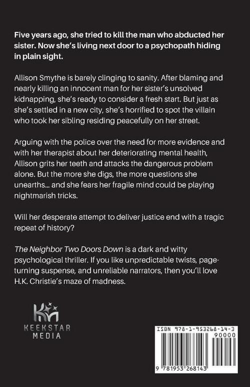 The Neighbor Two Doors Down