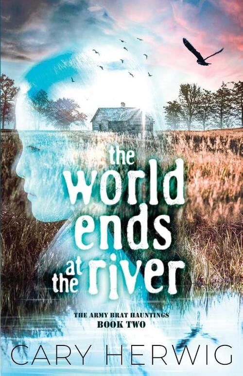 The World Ends at the River