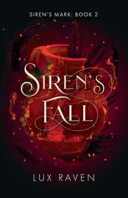 Siren's Fall: A Paranormal Romance (Siren's Mark Book 2)