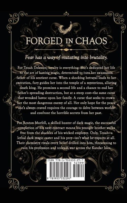 Forged in Chaos
