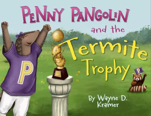 Penny Pangolin and the Termite Trophy