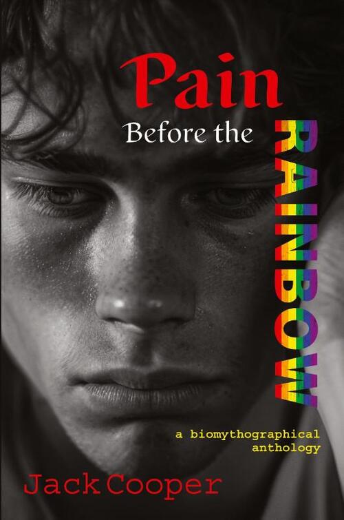 Pain Before the Rainbow