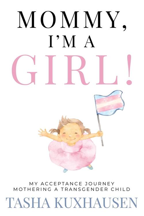 Mommy, I'm a Girl!