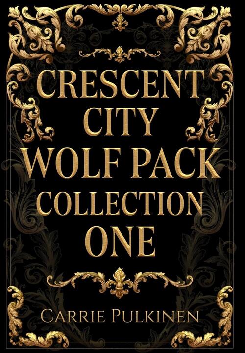 Crescent City Wolf Pack Collection One