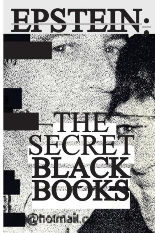 Jeffrey Epstein's Secret "Black Books"