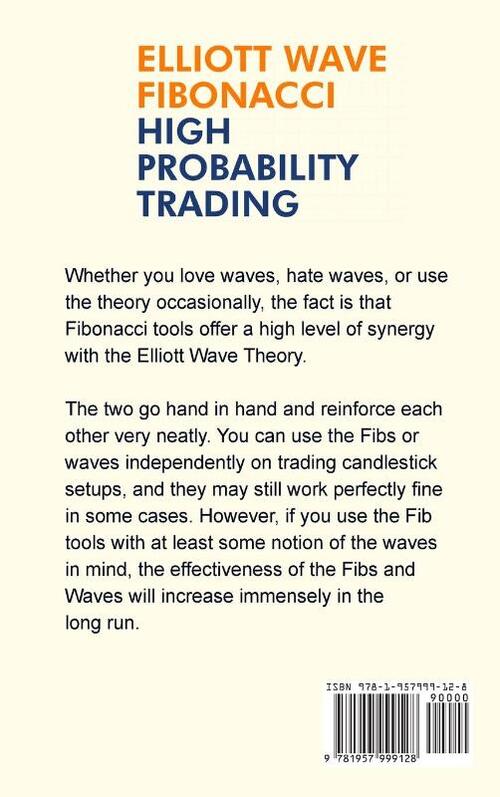 Elliott Wave - Fibonacci High Probability Trading