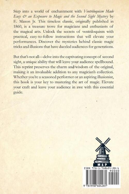 Ventriloquism made Easy & an exposure of Magic and the Second Sight Mystery