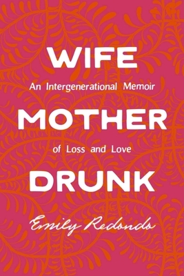 Wife Mother Drunk