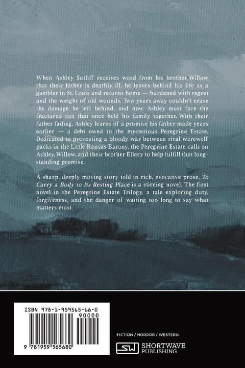 To Carry a Body to Its Resting Place