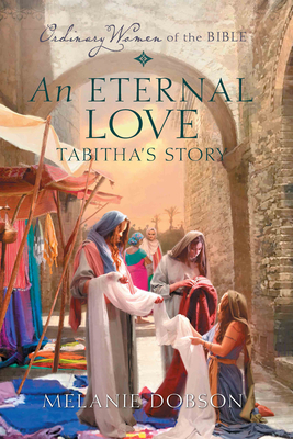 An Eternal Love: Tabitha's Story