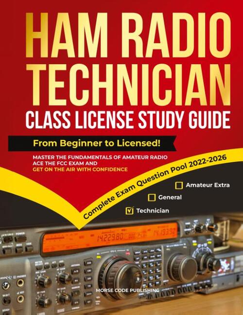 Ham Radio Technician Class License Study Guide