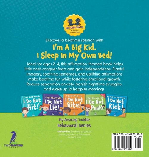 I'm A Big Kid. I Sleep In My Own Bed!