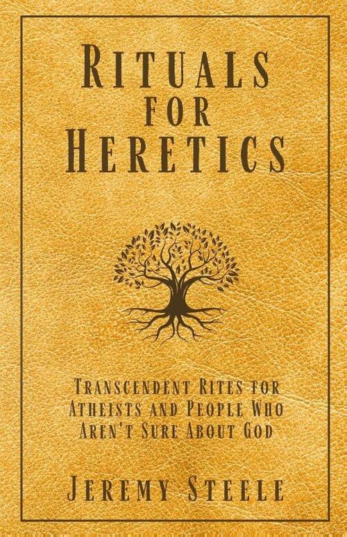 Rituals for Heretics