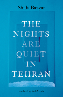 The Nights Are Quiet in Tehran