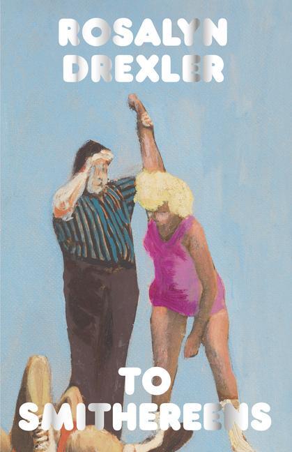 Drexler, R: To Smithereens